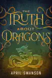 The Truth About Dragons synopsis, comments