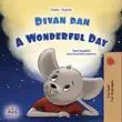 Divan dan A Wonderful Day synopsis, comments
