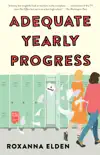 Adequate Yearly Progress synopsis, comments