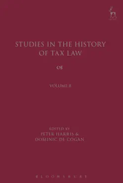 studies in the history of tax law, volume 8 book cover image