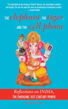 the elephant, the tiger, and the cellphone book cover image
