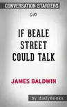If Beale Street Could Talk by by James Baldwin: Conversation Starters sinopsis y comentarios