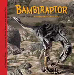 bambiraptor and other feathered dinosaurs book cover image