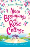 New Beginnings at Rose Cottage synopsis, comments