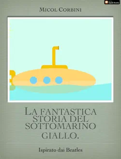 la fantastica storia del sottomarino giallo. imagen de la portada del libro