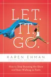 Let. It. Go. synopsis, comments