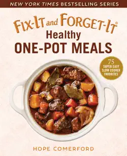 fix-it and forget-it healthy one-pot meals book cover image