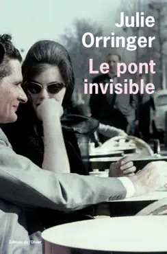 le pont invisible book cover image