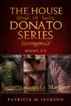 House of Donato Series - Box Set synopsis, comments