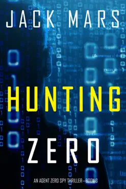 hunting zero (an agent zero spy thriller—book #3) book cover image