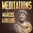 Meditations of Marcus Aurelius synopsis, comments