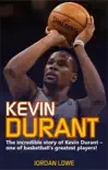 Kevin Durant synopsis, comments