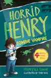 Horrid Henry and the Zombie Vampire synopsis, comments