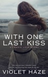 With One Last Kiss book summary, reviews and downlod