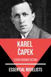 Essential Novelists - Karel Capek synopsis, comments