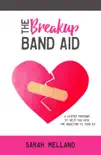 The Breakup Band Aid synopsis, comments