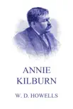 Annie Kilburn synopsis, comments