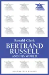 Bertrand Russell and his World synopsis, comments