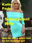 Subservient Wife synopsis, comments