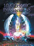 10 Cosmic Dimensions synopsis, comments