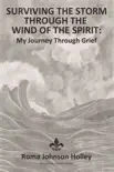Surviving the Storm Through the Wind of the Spirit synopsis, comments