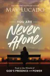 You Are Never Alone synopsis, comments
