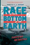 Race to the Bottom of the Earth synopsis, comments