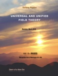 Universal and Unified Field Theory book summary, reviews and download