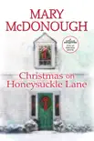 Christmas on Honeysuckle Lane synopsis, comments
