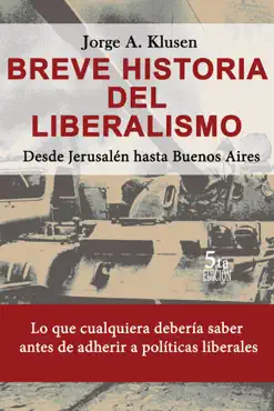 5ed breve historia del liberalismo. desde jerusalen hasta buenos aires book cover image