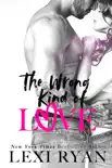 The Wrong Kind of Love reviews