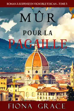 mûr pour la pagaille (roman à suspense en vignoble toscan, tome 3) book cover image