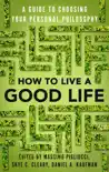 How to Live a Good Life synopsis, comments