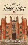The Tudor Tutor synopsis, comments
