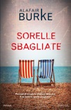 Sorelle sbagliate book summary, reviews and downlod