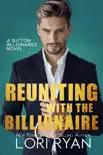 Reuniting with the Billionaire synopsis, comments