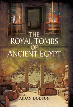 the royal tombs of ancient egypt book cover image