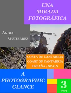 una mirada fotográfica - a photographic glance, coast of cantabria book cover image