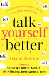Talk Yourself Better synopsis, comments