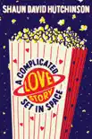 A Complicated Love Story Set in Space synopsis, comments