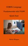 COBOL Language Fundamentals with VSAM Quick Start synopsis, comments