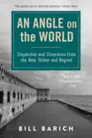 An Angle on the World synopsis, comments