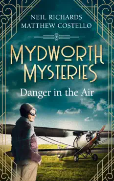 mydworth mysteries - danger in the air book cover image