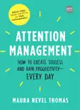 Attention Management book summary, reviews and download