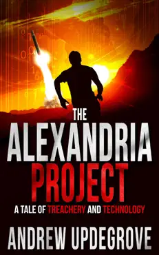 the alexandria project, a tale of treachery and technology book cover image