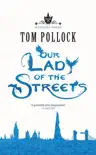 Our Lady of the Streets synopsis, comments