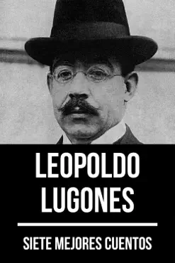 7 mejores cuentos de leopoldo lugones book cover image