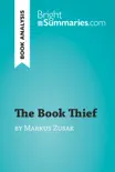 The Book Thief by Markus Zusak (Book Analysis) sinopsis y comentarios