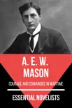 Essential Novelists - A. E. W. Mason sinopsis y comentarios