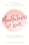 Mindfulness at Work synopsis, comments